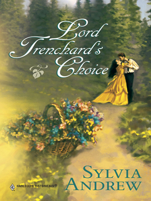 Title details for Lord Trenchard's Choice by Sylvia Andrew - Available